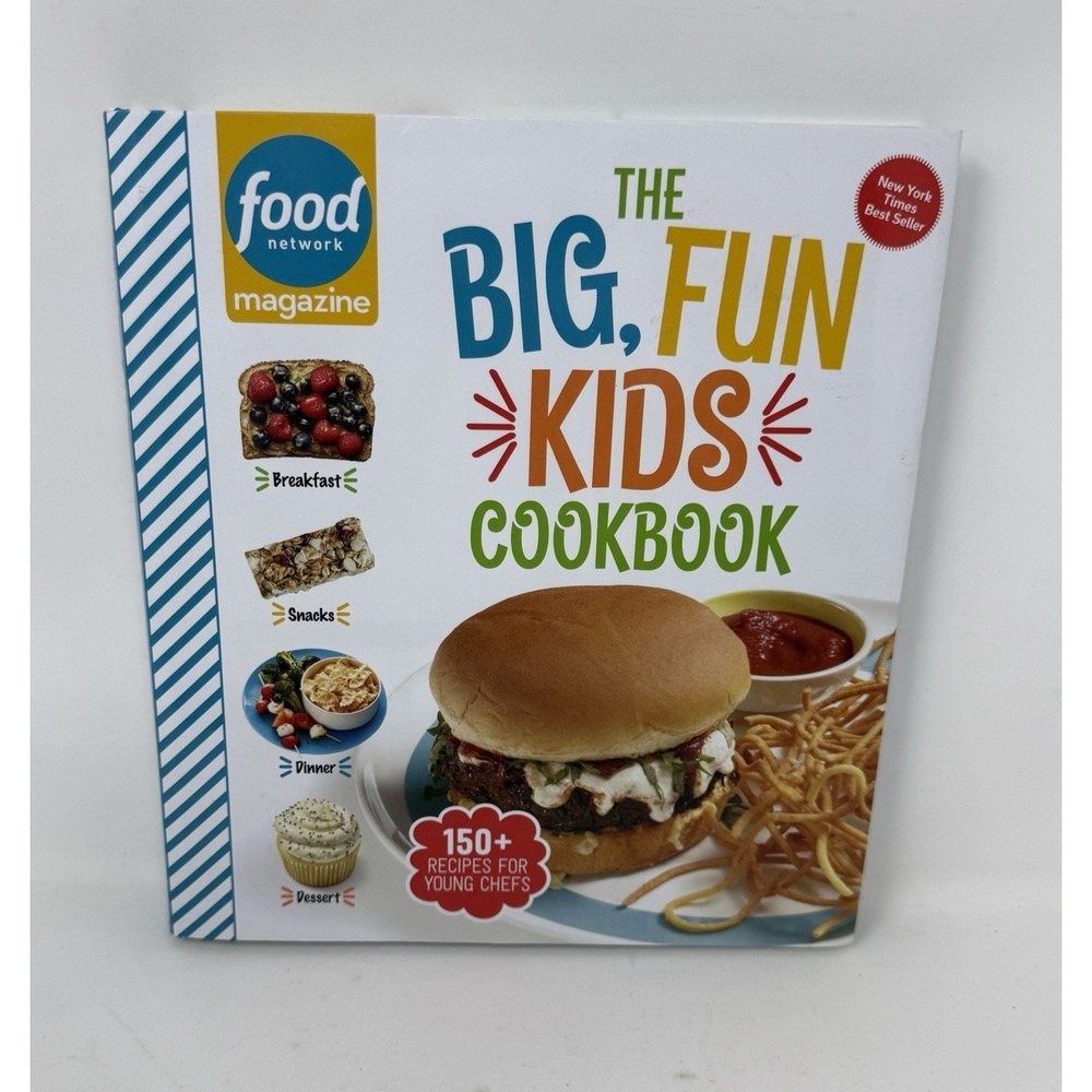 Food Network Magazine the Big, Fun Kids Cookbook : 150+ Recipes for Young Chefs